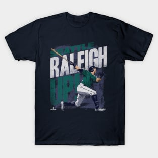 Cal Raleigh Seattle Raleigh Up T-Shirt